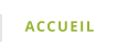 ACCUEIL